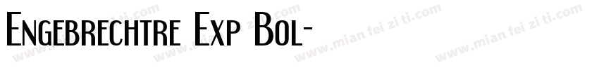 Engebrechtre Exp Bol字体转换